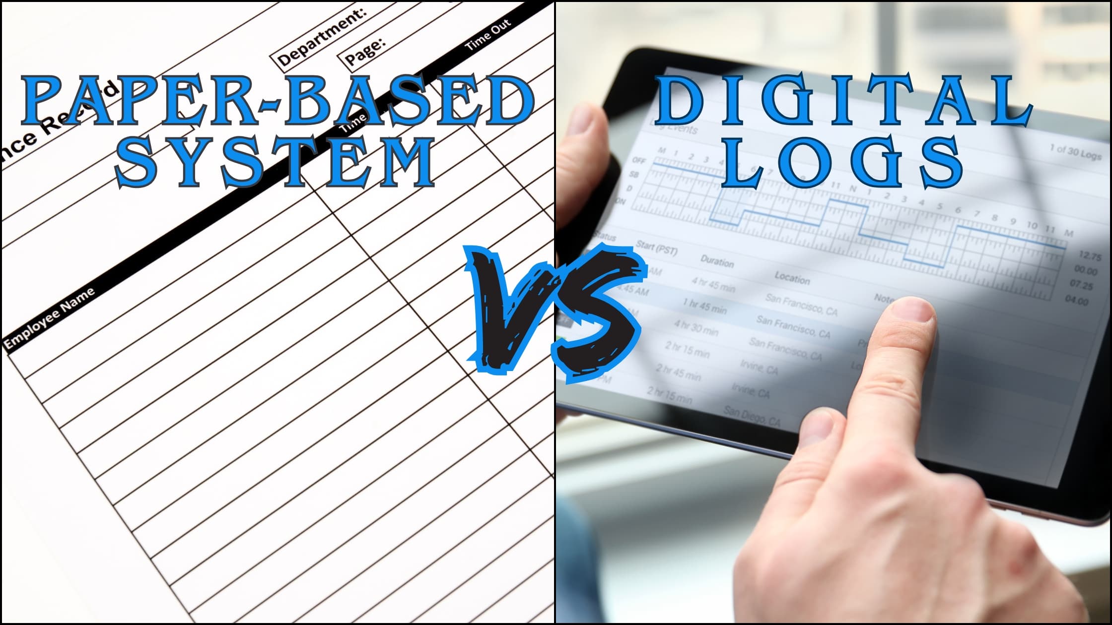 Paper-Based Systems vs. Digital Logs