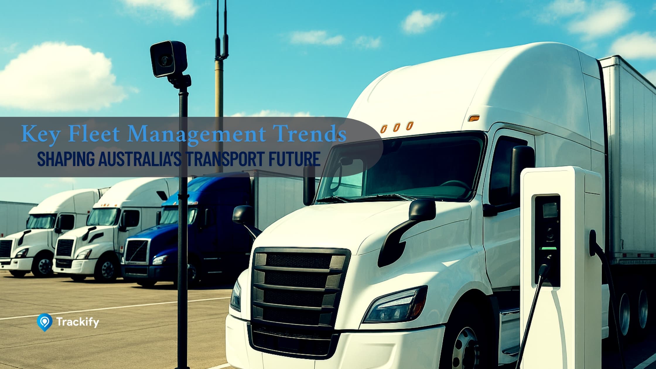 Key Fleet Management Trends Shaping Australia’s Transport